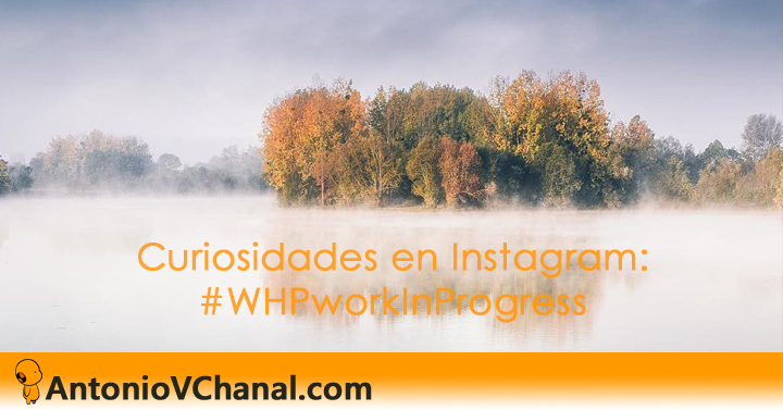 #WHPworkinprogress anima a los usuarios de Instagram a compartir sus vídeos en los que se les vea creando cosas a mano.